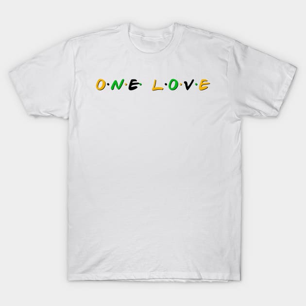 One Love T-Shirt by Fly Beyond